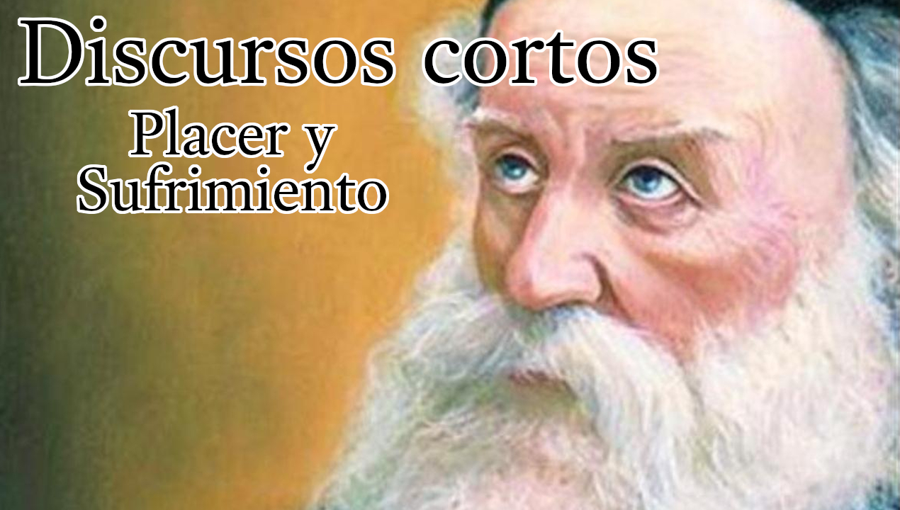 Discursos cortos - Placer y Sufrimiento