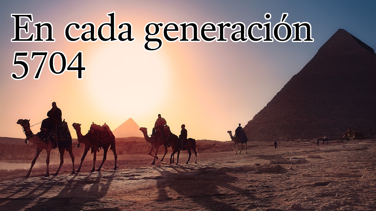 En cada generación 5704