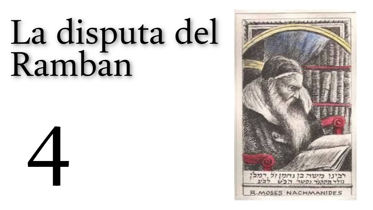 La disputa del Ramban - 4