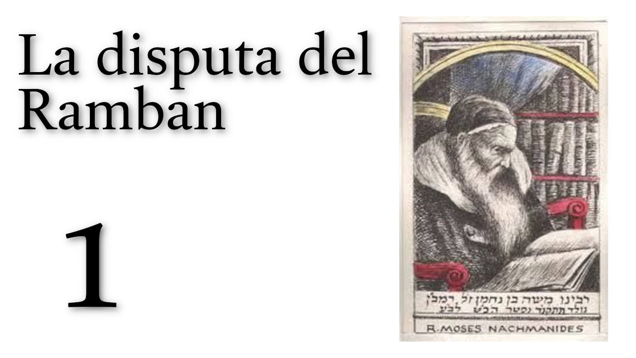La disputa del Ramban - 1