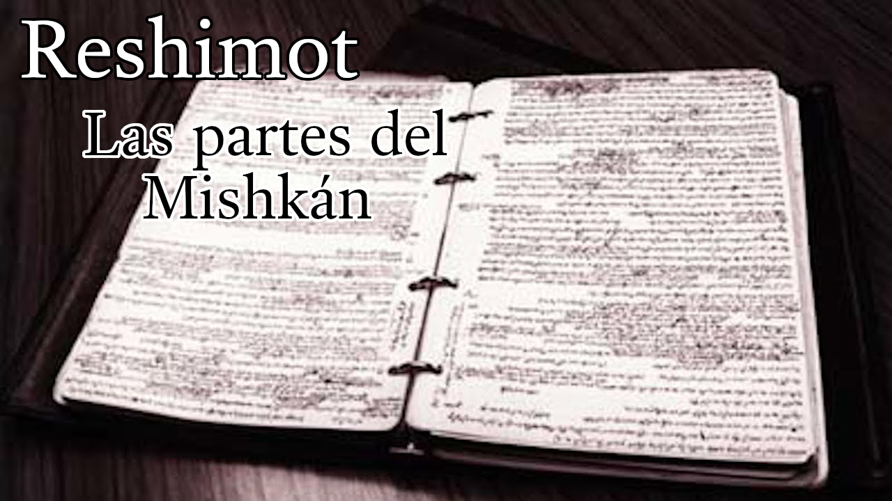 Reshimot - Las partes del Mishkán