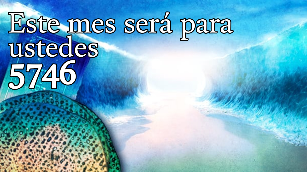 Este mes será para ustedes 5746