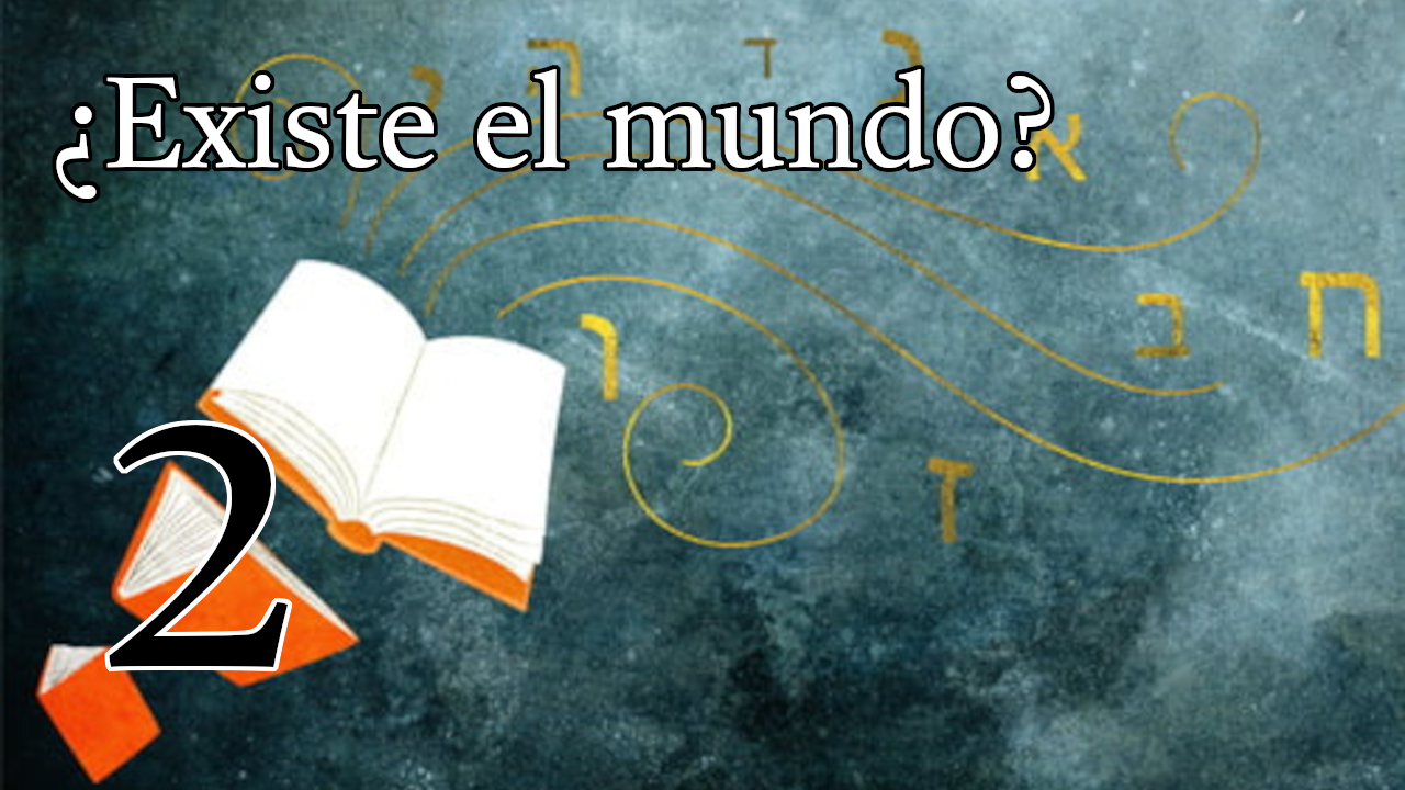 ¿Existe el mundo? - 5