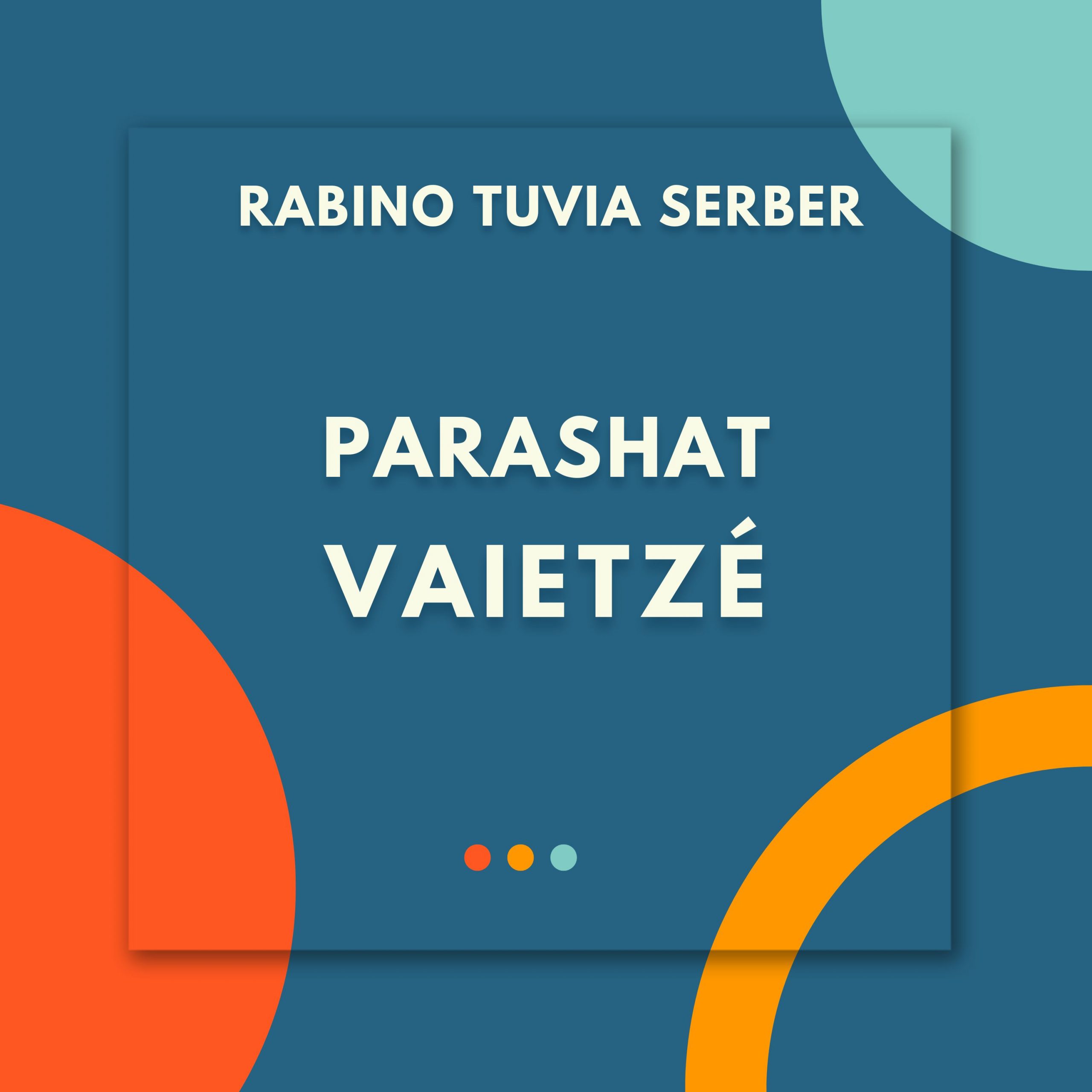 Parashat Vaietzé