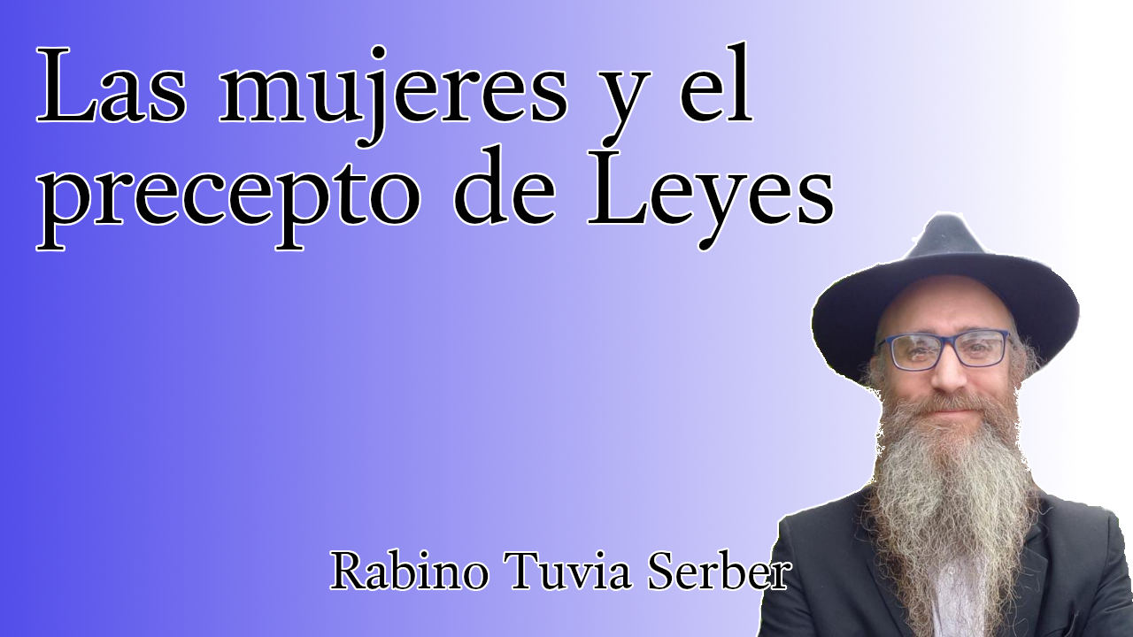 Torá para Bnei Noaj #230 - Las mujeres y el precepto de Leyes episode artwork