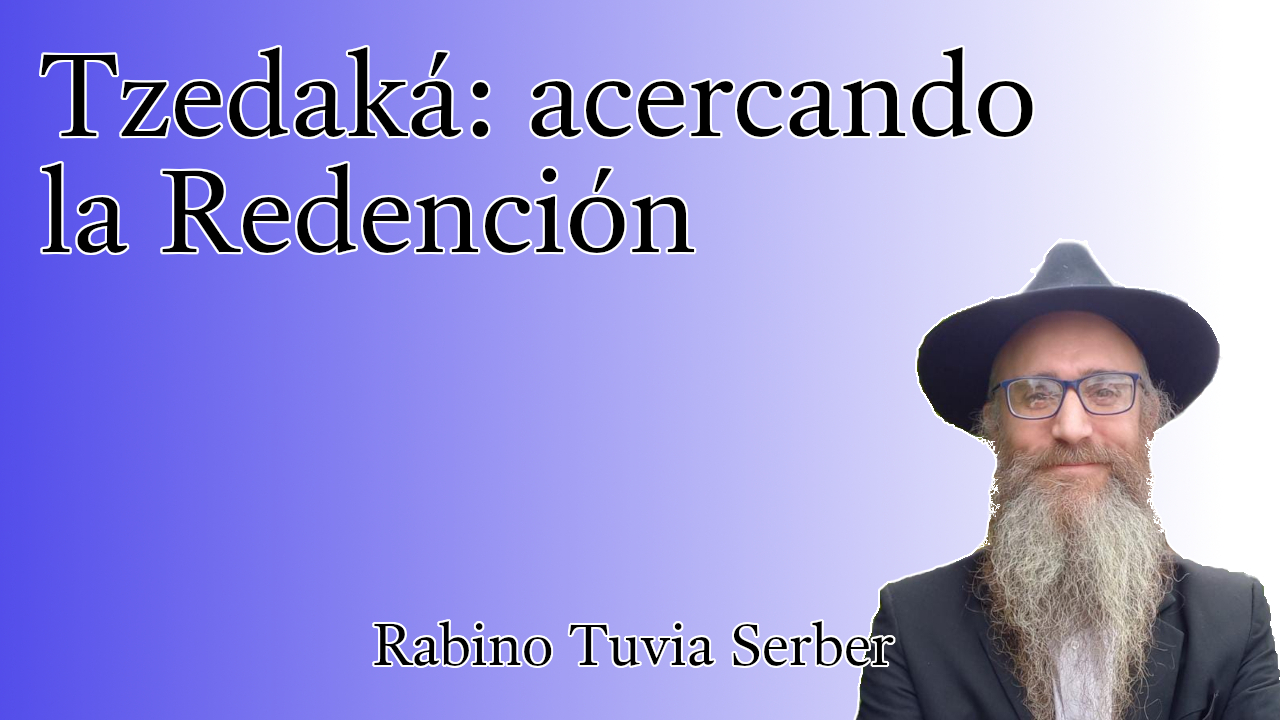 Torá para Bnei Noaj #251 - Tzedaká: acercando la Redención episode artwork