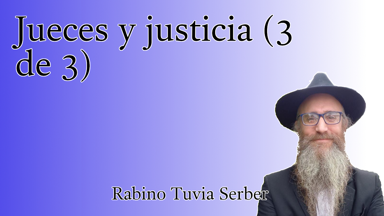 Torá para Bnei Noaj #233 - Jueces y justicia (3 de 3) episode artwork