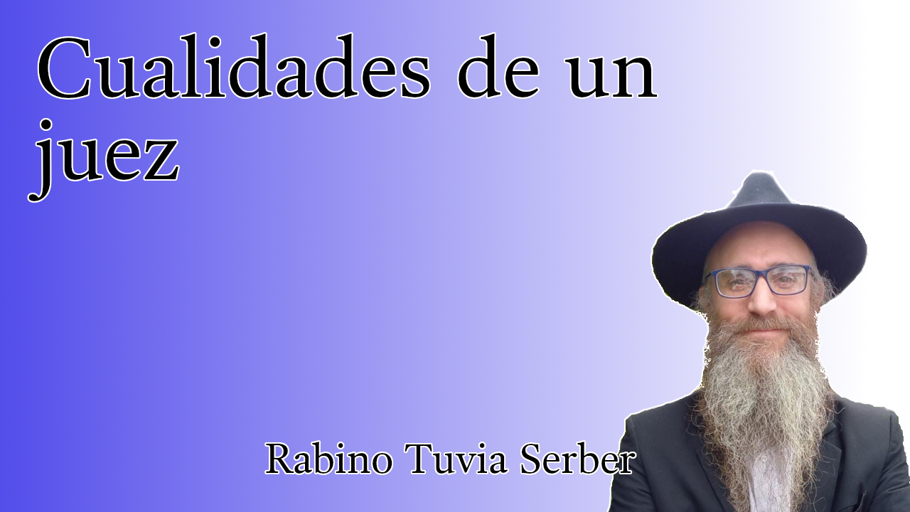 Torá para Bnei Noaj #234 - Cualidades de un juez episode artwork