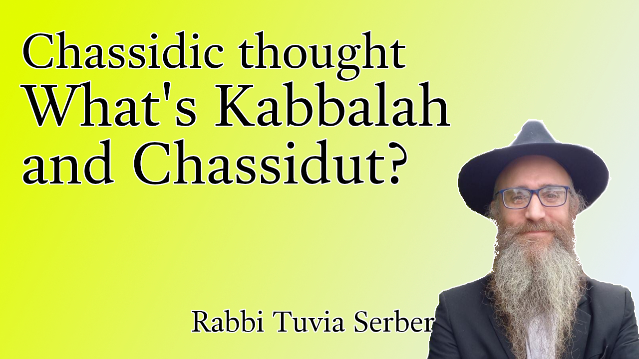 Chassidic thought #8 - What's Kabbalah and Chassidut? episode artwork