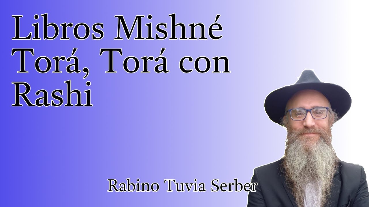 Torá para Bnei Noaj #111 - Libros Mishné Torá, Torá con Rashi episode artwork