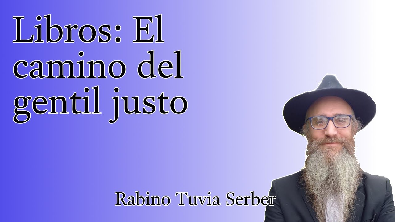 Torá para Bnei Noaj #117 - Libros: El camino del gentil justo episode artwork