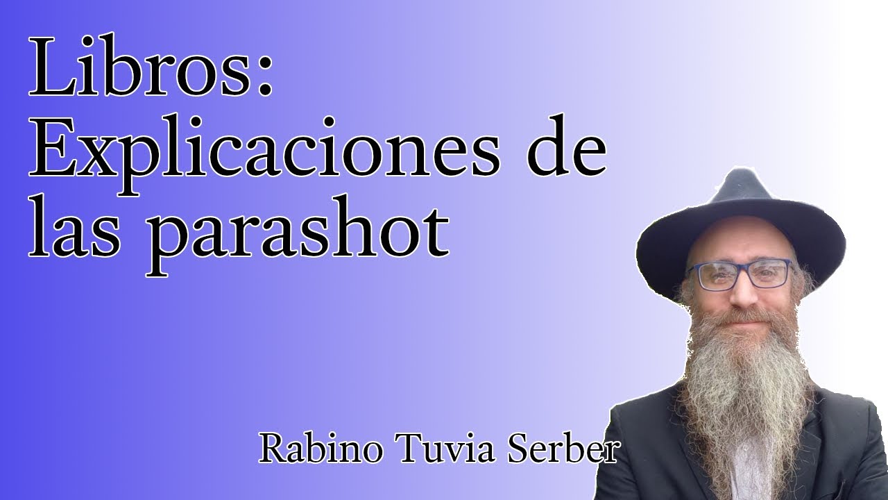 Torá para Bnei Noaj #120 - Libros: Explicaciones de las parashot episode artwork