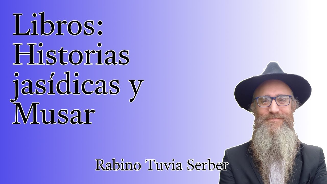 Torá para Bnei Noaj #121 - Libros: Historias jasídicas y Musar episode artwork