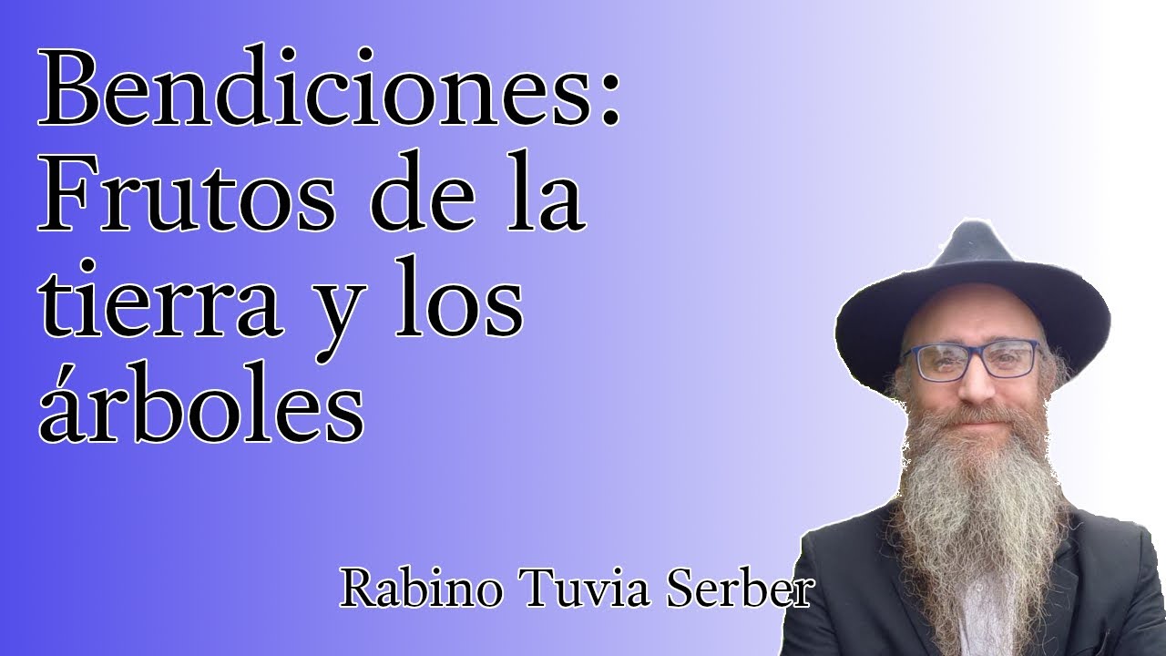 Torá para Bnei Noaj #139 - Bendiciones: Frutos de la tierra y los árboles episode artwork