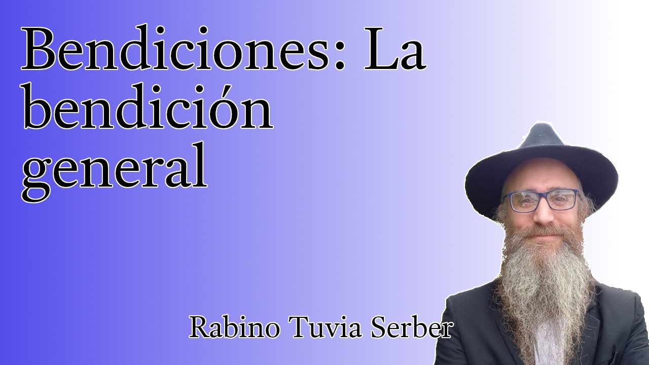 Torá para Bnei Noaj #140 - Bendiciones: La bendición general episode artwork