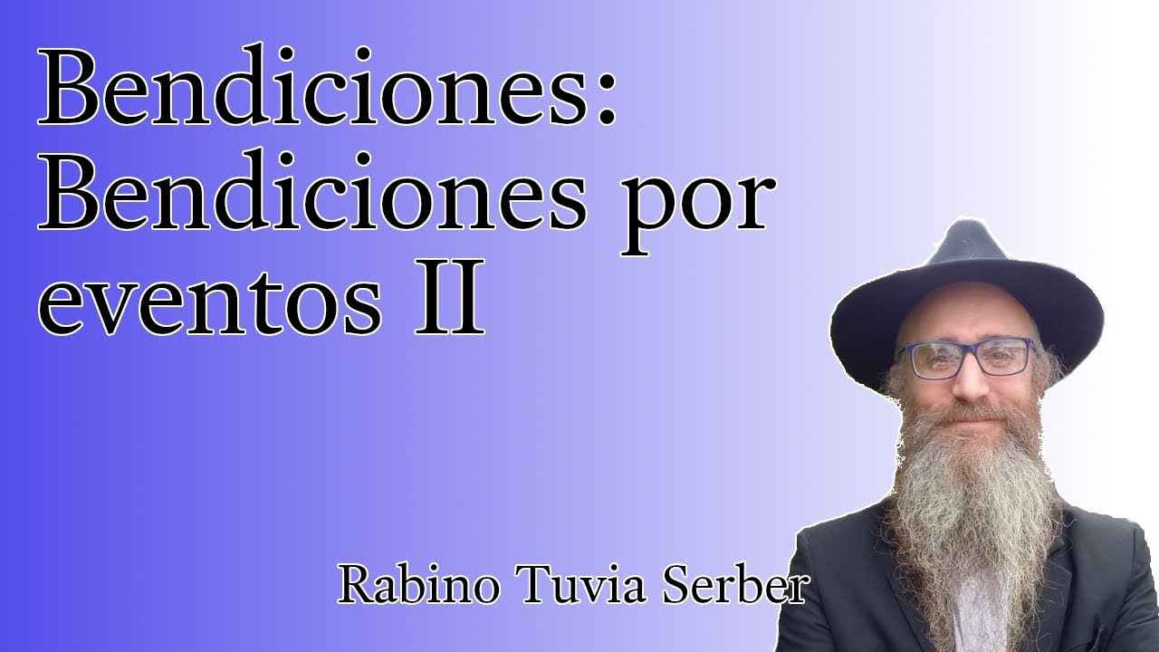 Torá para Bnei Noaj #145 - Bendiciones: Bendiciones por eventos II episode artwork