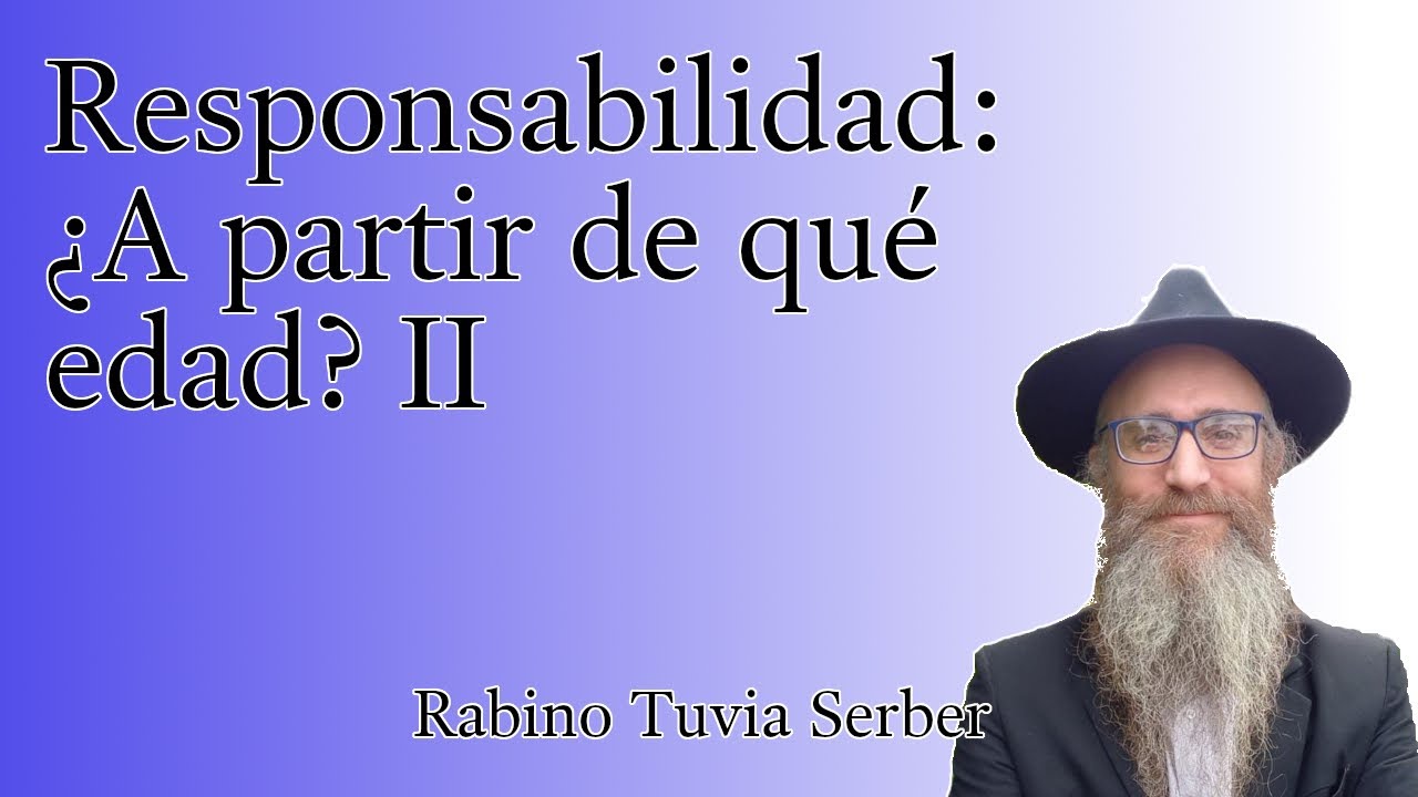 Torá para Bnei Noaj #153 - Responsabilidad: ¿A partir de qué edad? II episode artwork