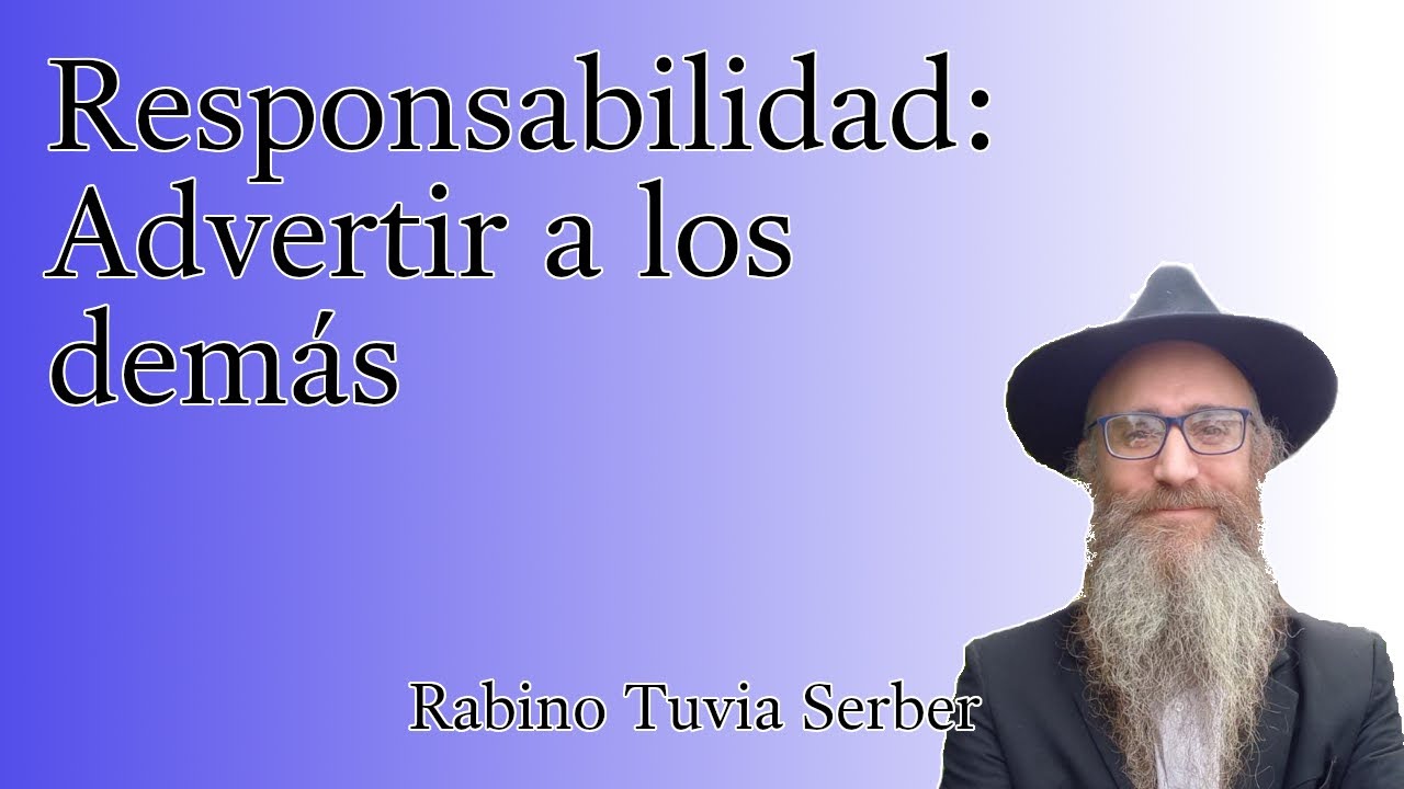 Torá para Bnei Noaj #156 - Responsabilidad: Advertir a los demás episode artwork