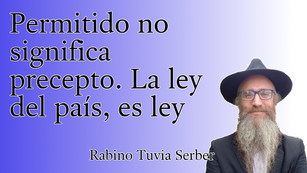 Torá para Bnei Noaj #163 - Permitido no significa precepto. La ley del país, es ley episode artwork