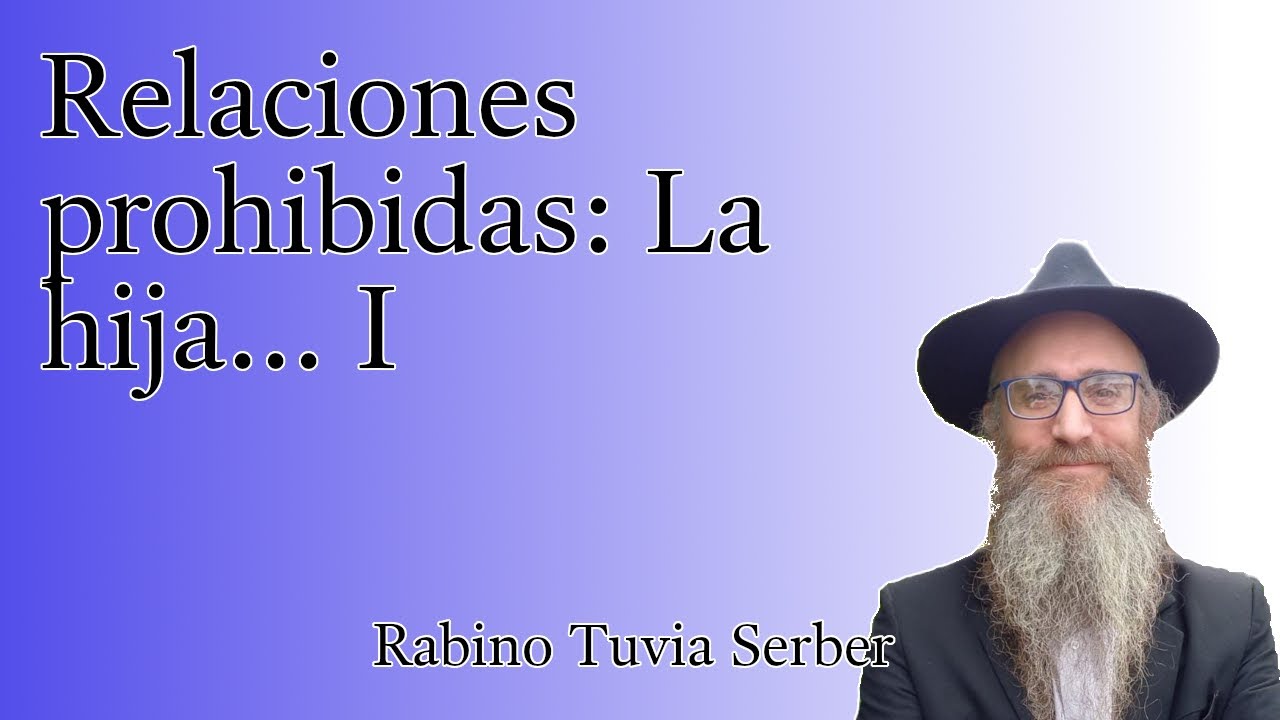 Torá para Bnei Noaj #164 - Relaciones prohibidas: La hija... I episode artwork