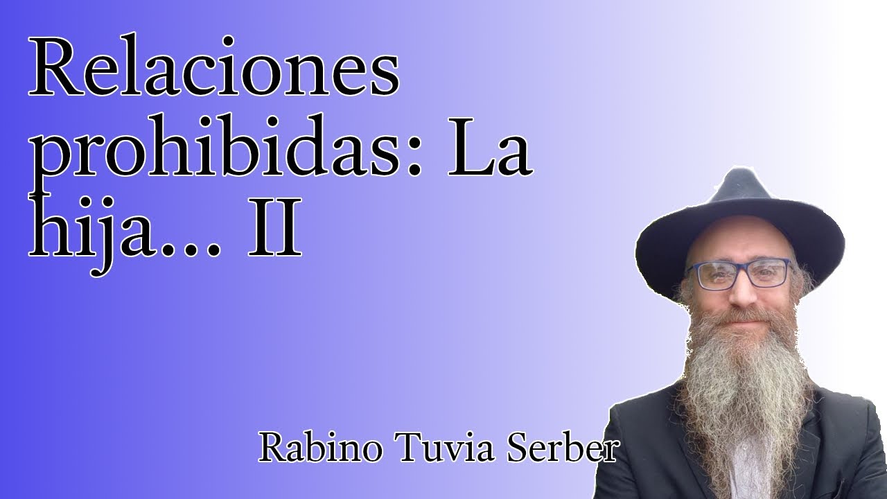 Torá para Bnei Noaj #165 - Relaciones prohibidas: La hija... II episode artwork