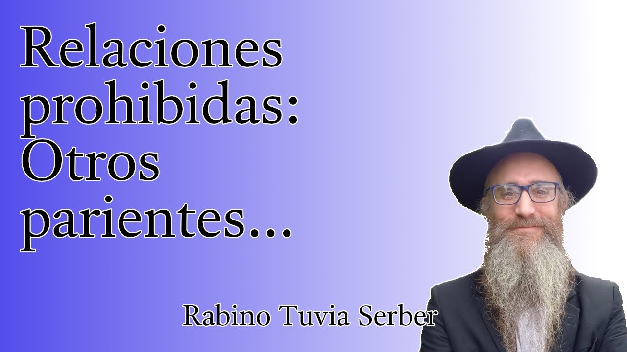 Torá para Bnei Noaj #167 - Relaciones prohibidas: Otros parientes... episode artwork