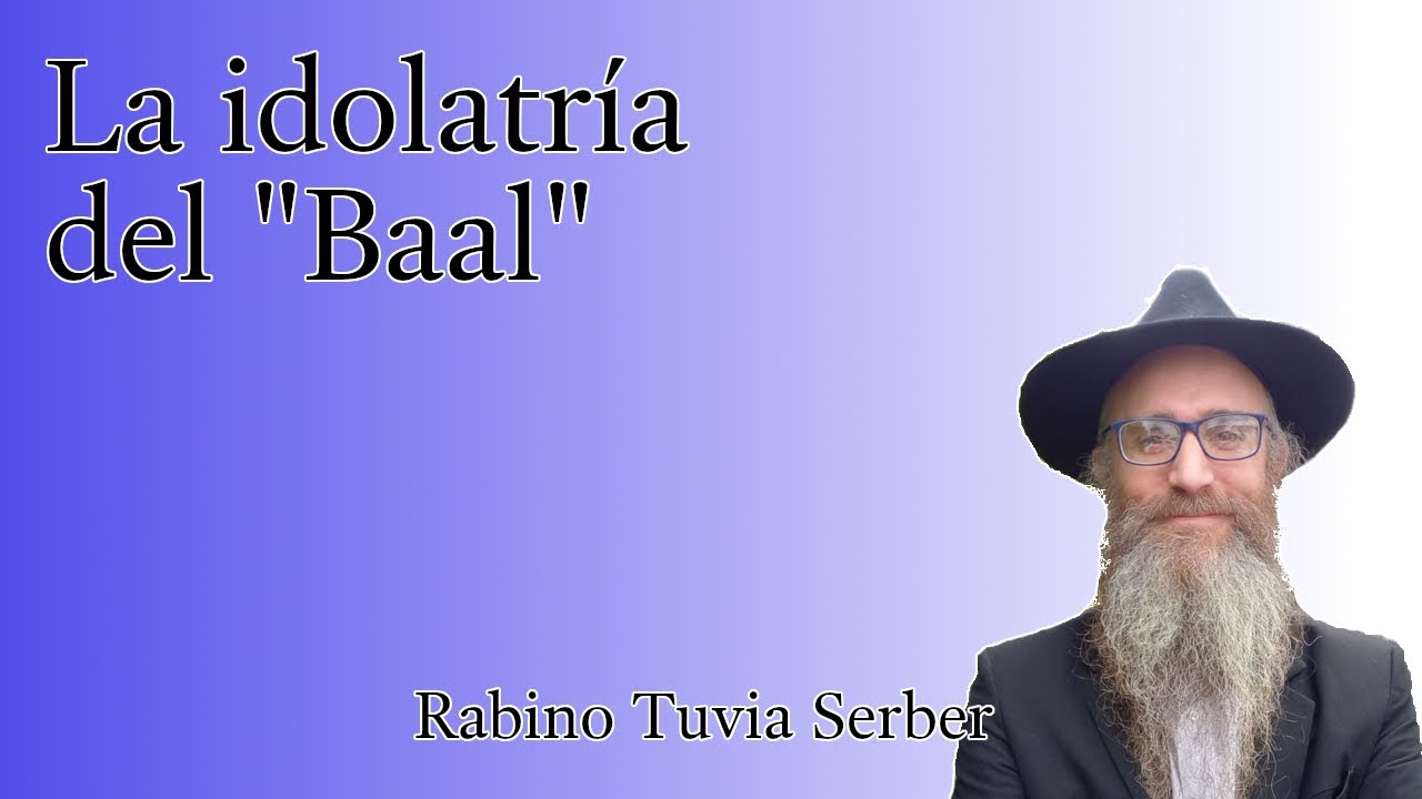 Torá para Bnei Noaj #19 - La idolatría del "Baal" episode artwork