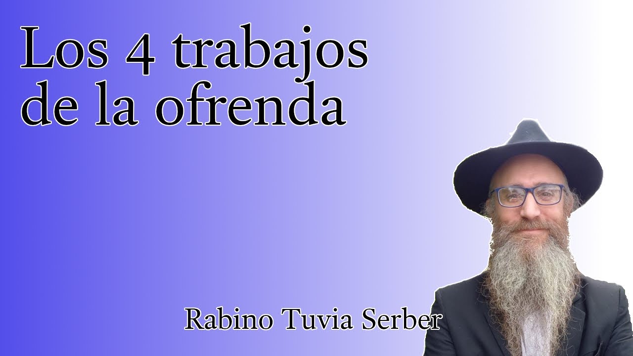 Torá para Bnei Noaj #27 - Los 4 trabajos de la ofrenda episode artwork