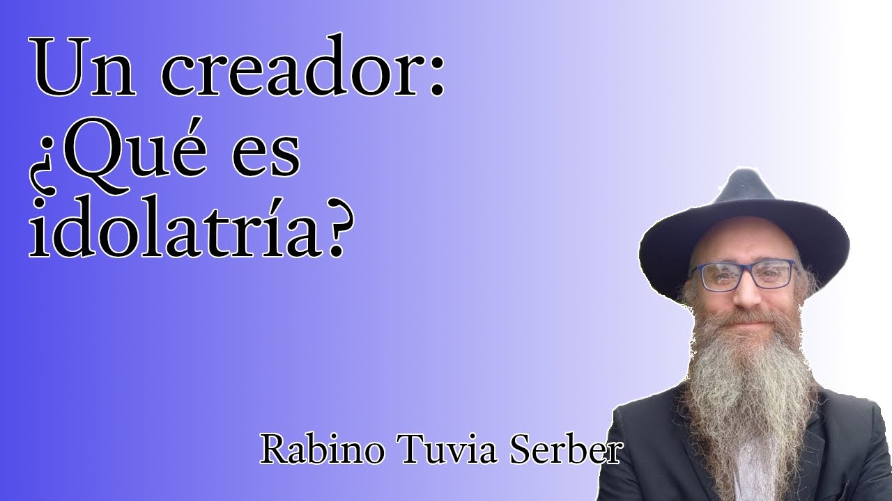 Torá para Bnei Noaj #3 - Un creador: ¿Qué es idolatría? episode artwork