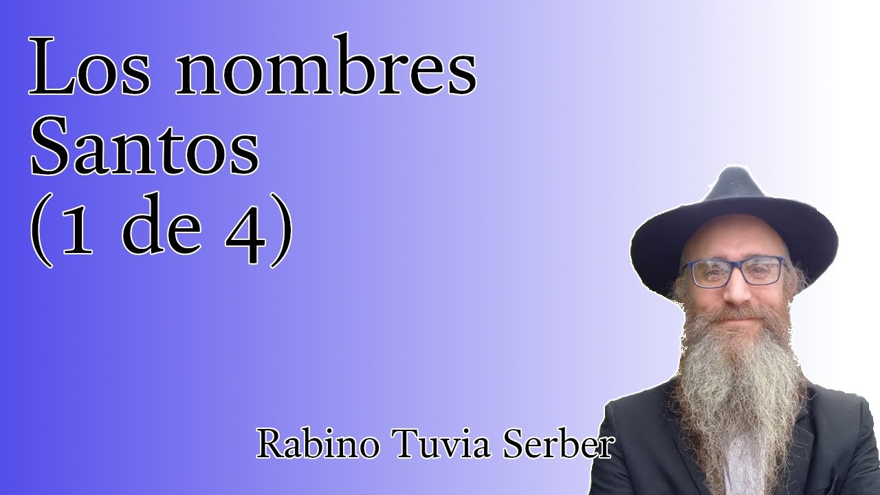Torá para Bnei Noaj #49 - Los nombres Santos (1 de 4) episode artwork