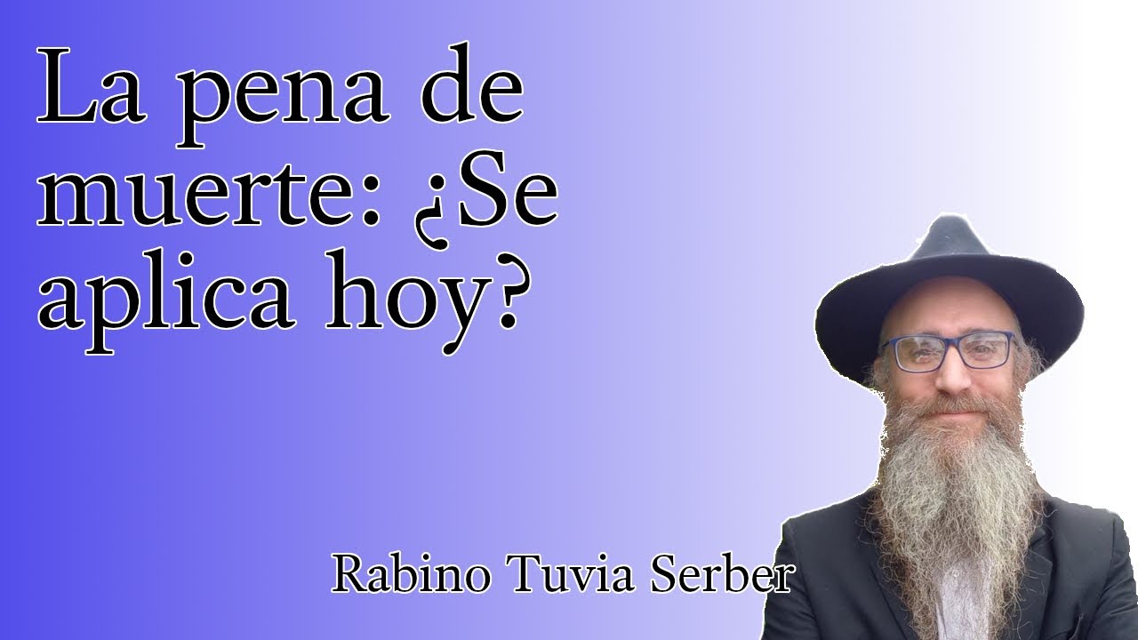 Torá para Bnei Noaj #52 - La pena de muerte: ¿Se aplica hoy? episode artwork