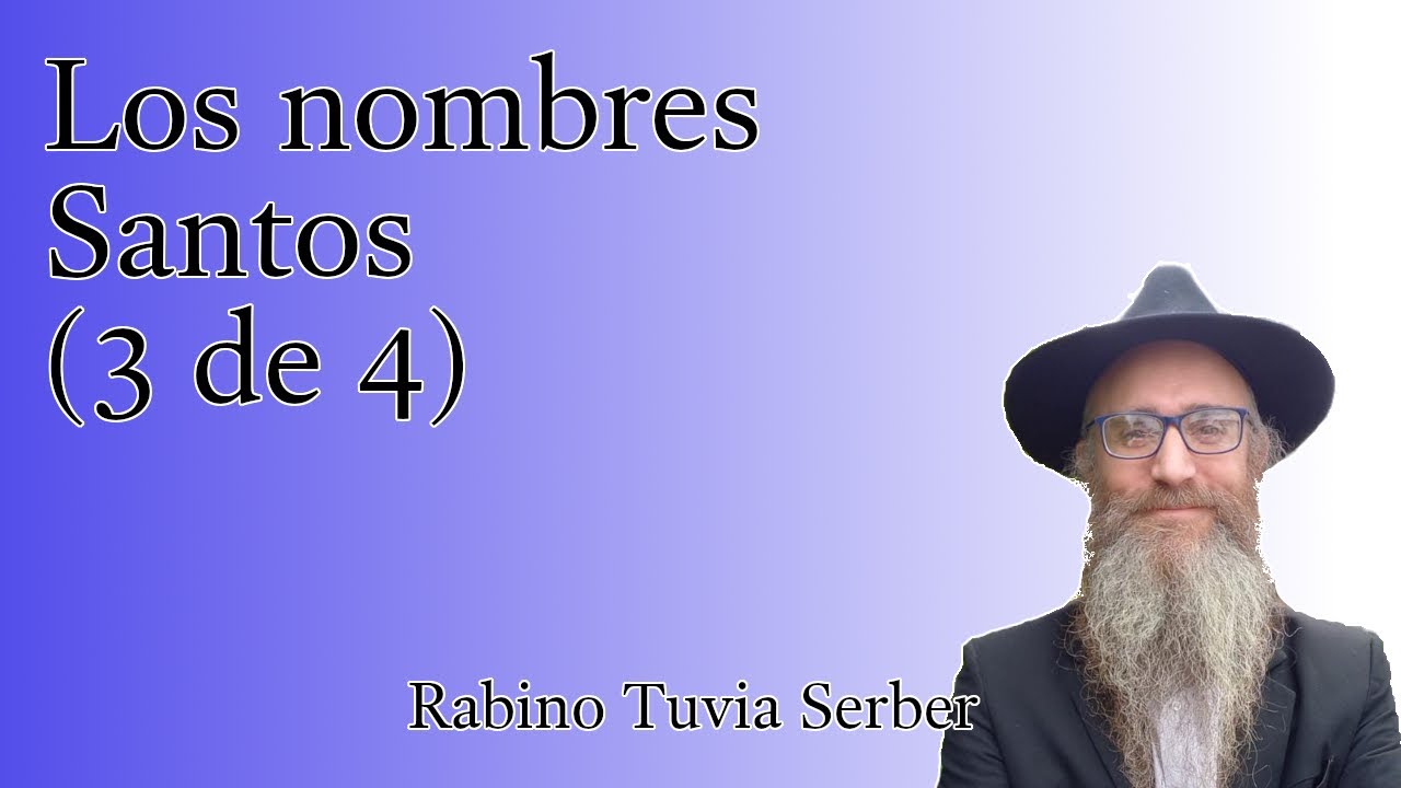 Torá para Bnei Noaj #53 - Los nombres Santos (3 de 4) episode artwork