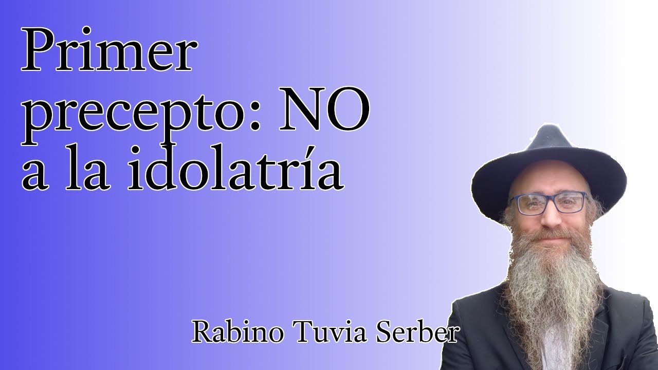Torá para Bnei Noaj #9 - Primer precepto: NO a la idolatría episode artwork