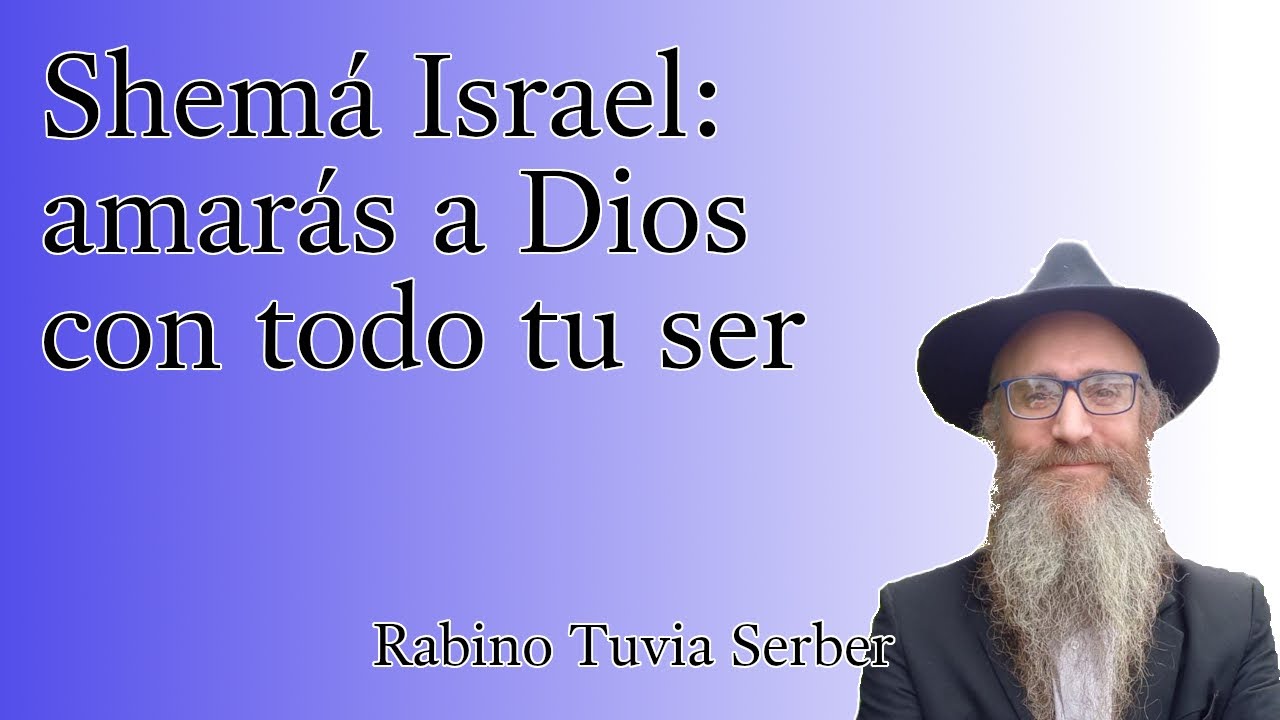 Torá para Bnei Noaj #93 - Shemá Israel: amarás a Dios con todo tu ser episode artwork