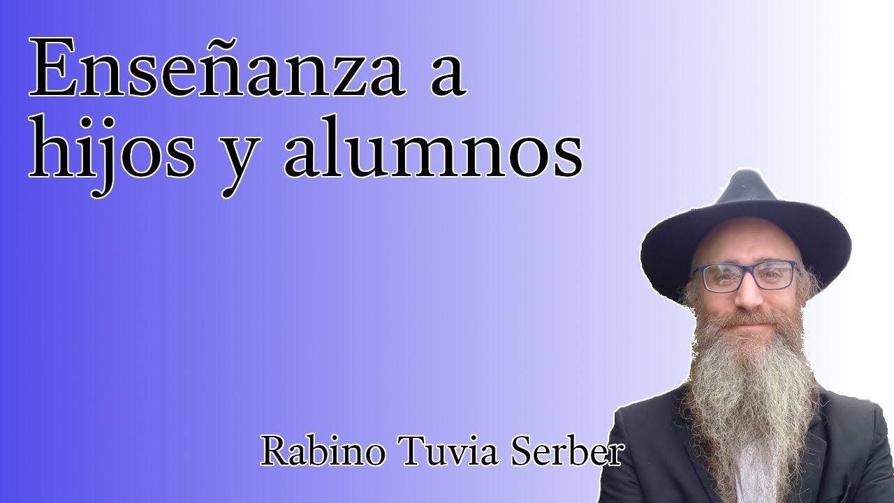 Torá para Bnei Noaj #95 - Enseñanza a hijos y alumnos episode artwork