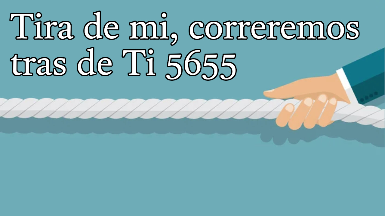 Tira de mi, correremos tras de Ti 5655