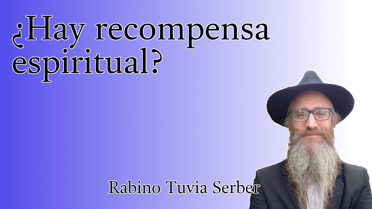 Torá para Bnei Noaj #257 - ¿Hay recompensa espiritual? episode artwork