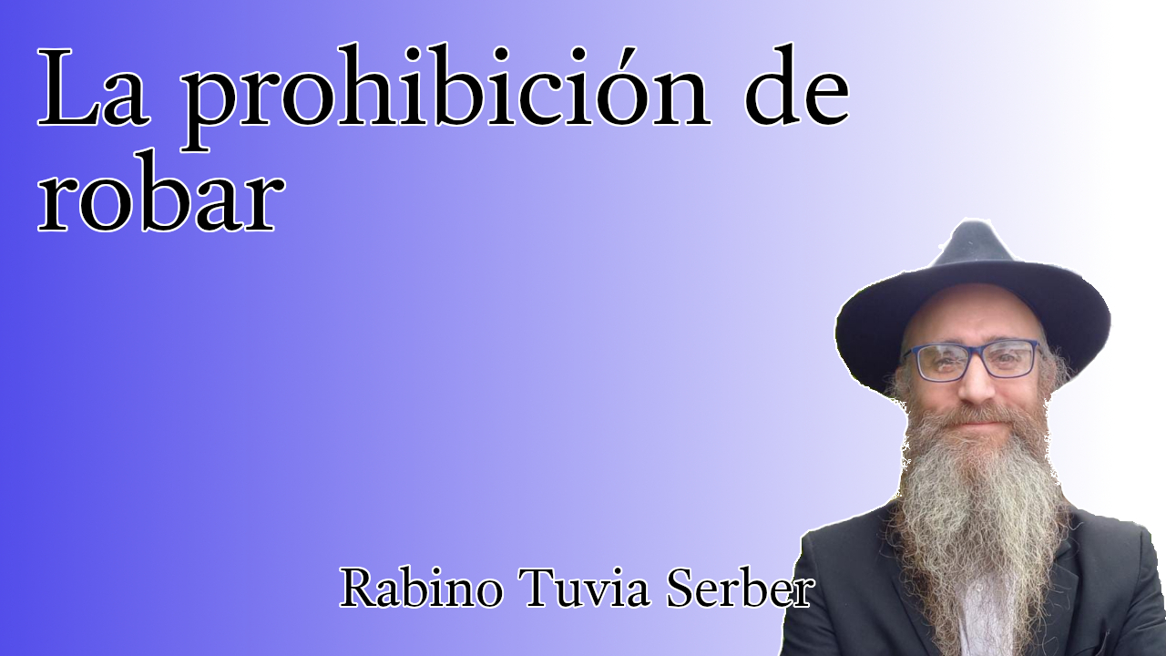 Torá para Bnei Noaj #262 - La prohibición de robar episode artwork
