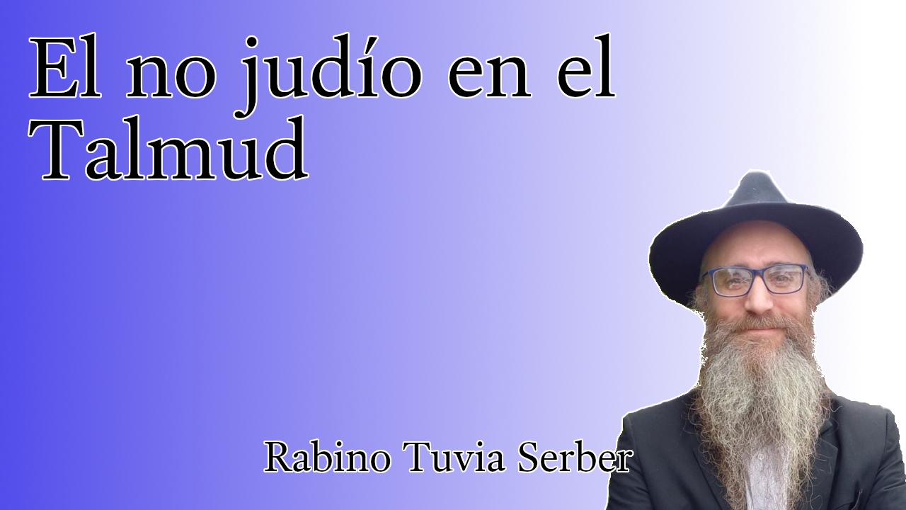 Torá para Bnei Noaj #253 - El no judío en el Talmud episode artwork