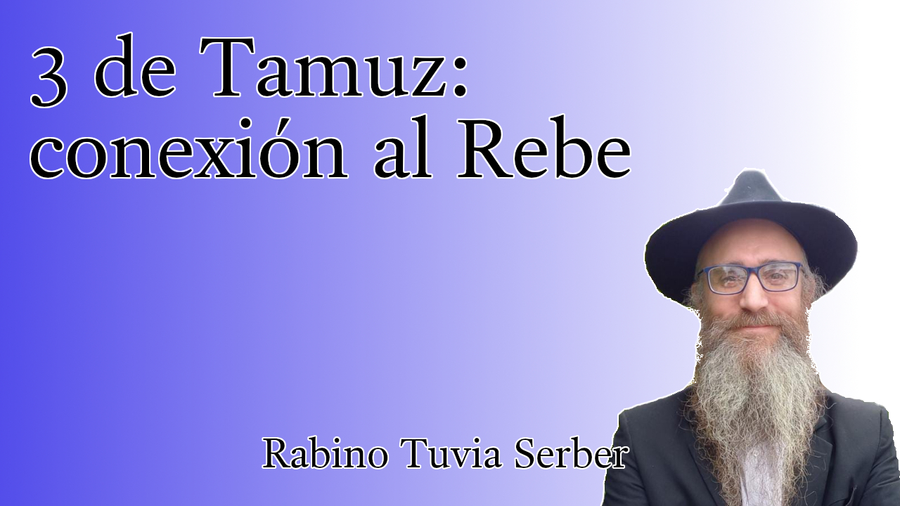 Torá para Bnei Noaj #274 - 3 de Tamuz: conexión al Rebe episode artwork