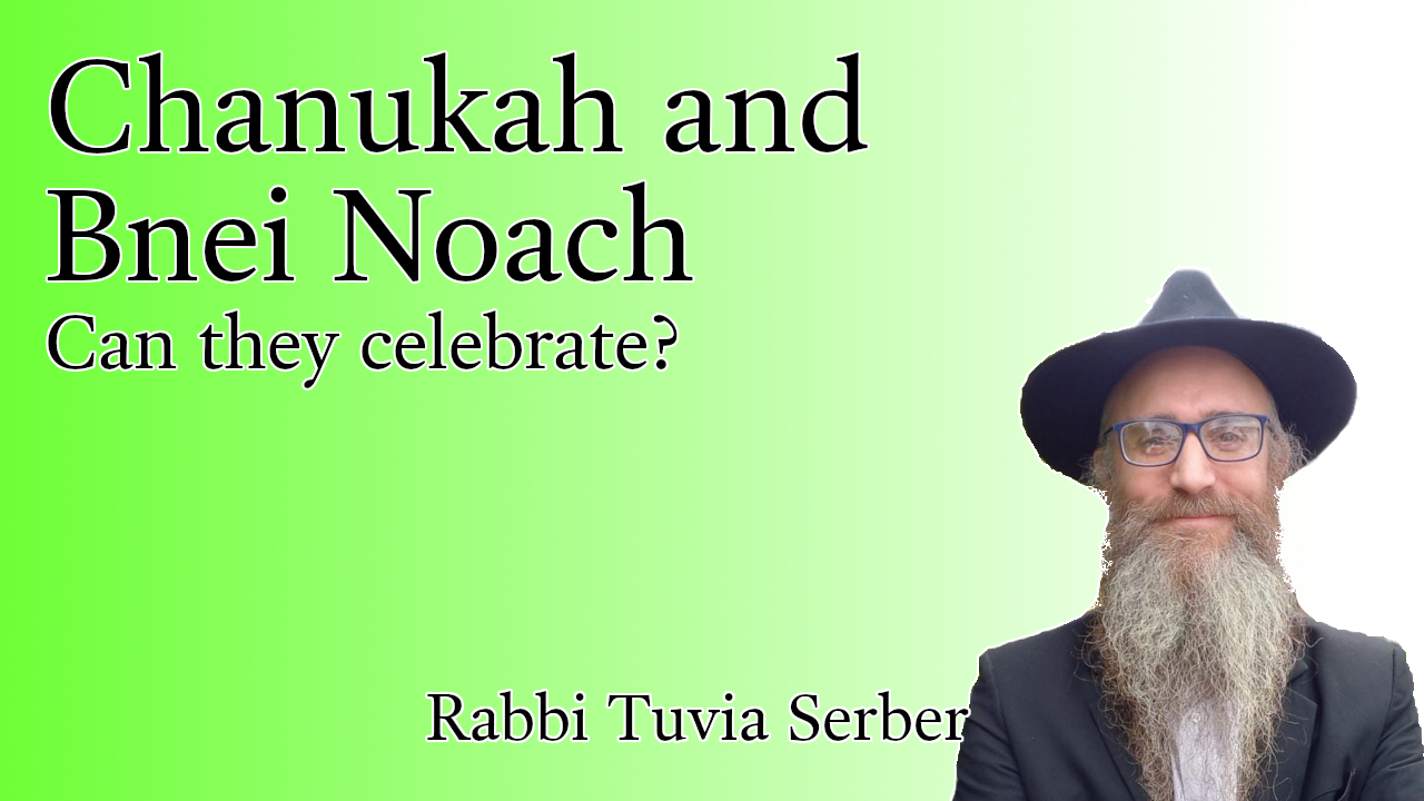 Chanukah and Bnei Noach