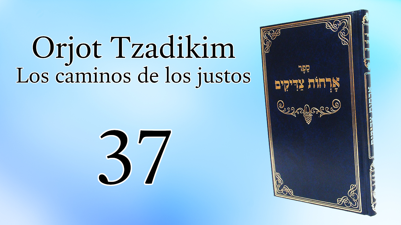 Los caminos de los justos - 37