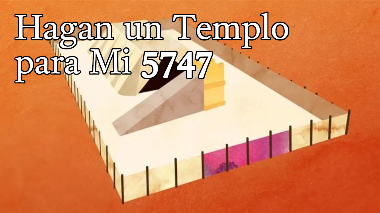Hagan un Templo para Mi 5747