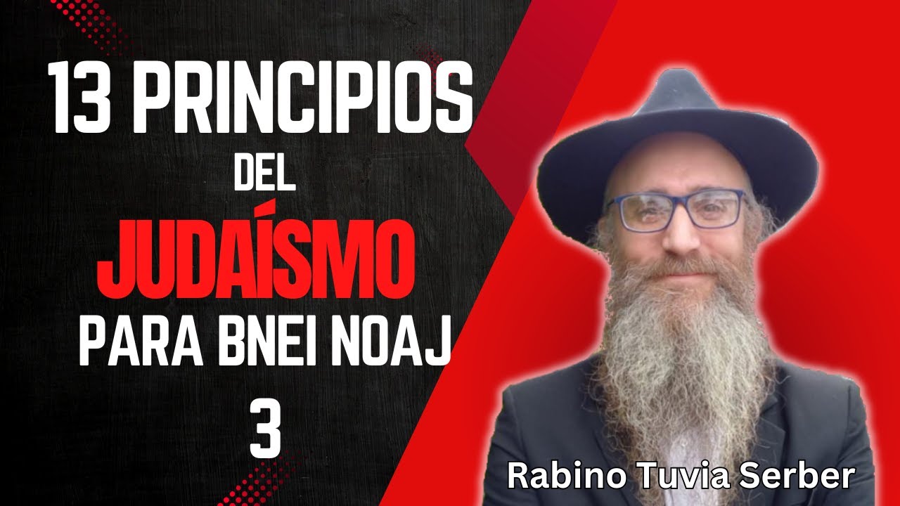 13 principios del judaísmo para Bnei Noaj - 3