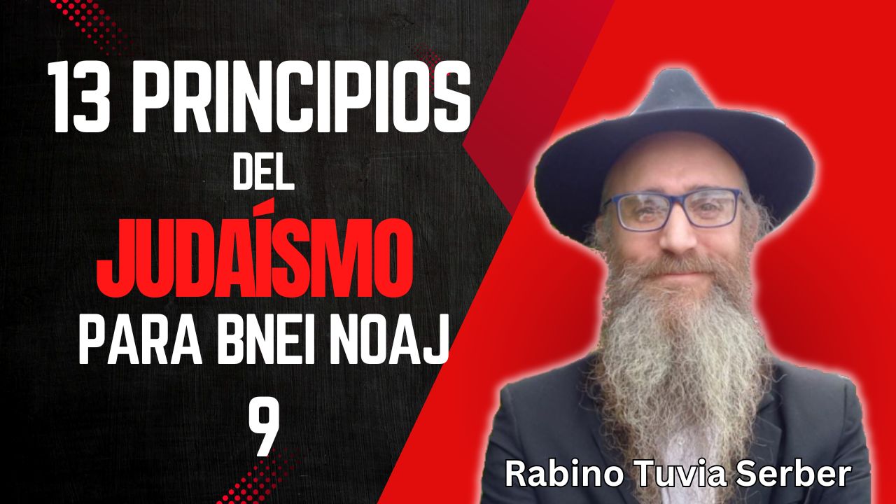 13 principios del judaísmo para Bnei Noaj - 9