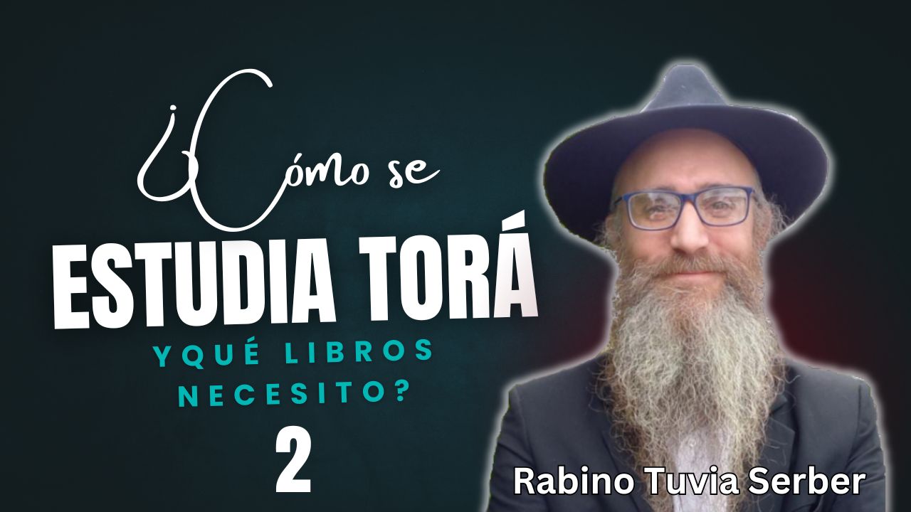 ¿Cómo se estudia Torá y qué libros necesito? - 2