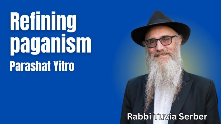 Parashat Yitro - Refining paganism
