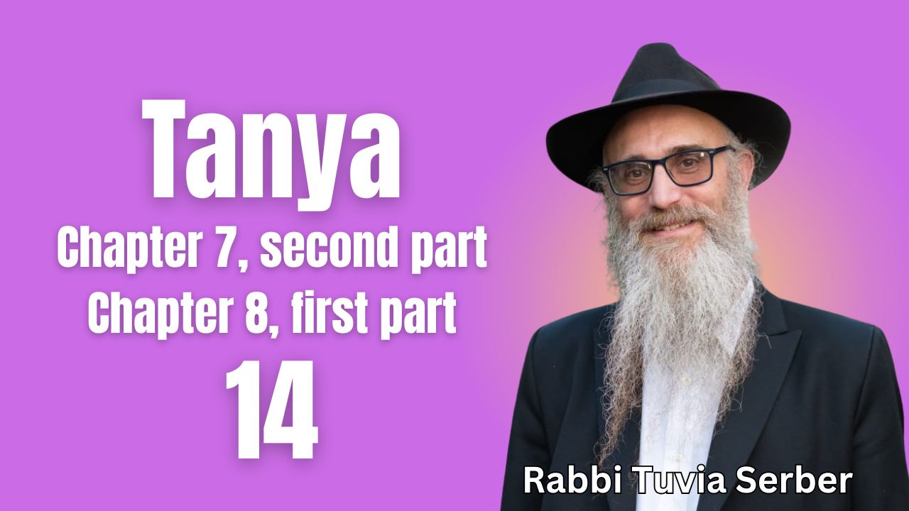 Tanya: Chapter 7, second part; Chapter 8, first part