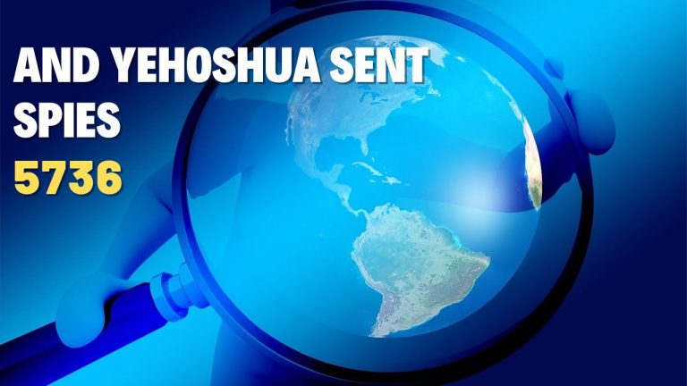 And Yehoshua sent spies 5736
