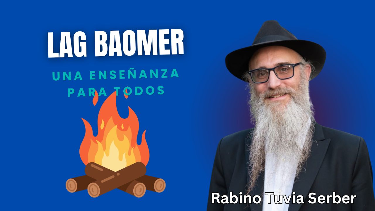 Lag BaOmer - Una enseñanza para todos